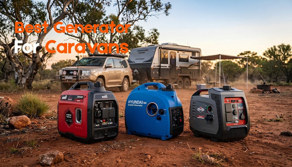 Best Generator for Caravan in Australia 2026: Quiet, Reliable Power for the Road