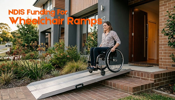 NDIS Funding for Wheelchair Ramps: What's Covered and How to Claim